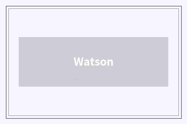 Watson