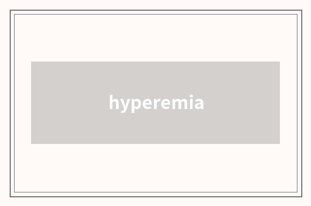 hyperemia