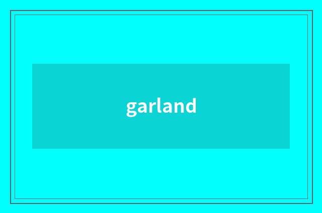 garland