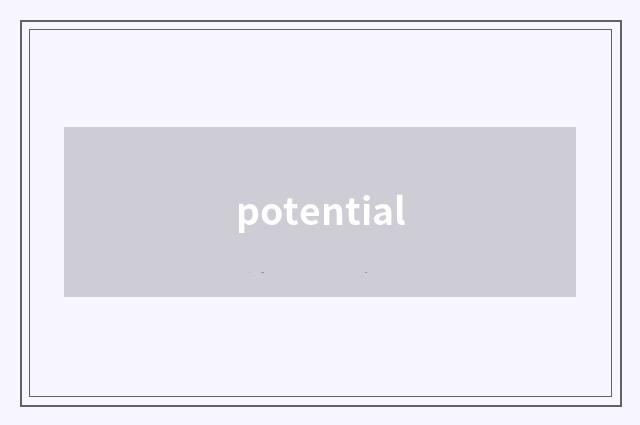 potential
