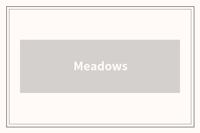 Meadows