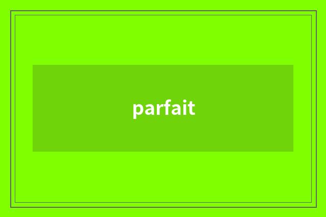 parfait