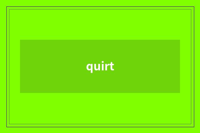 quirt