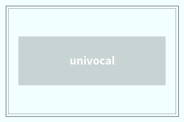 univocal