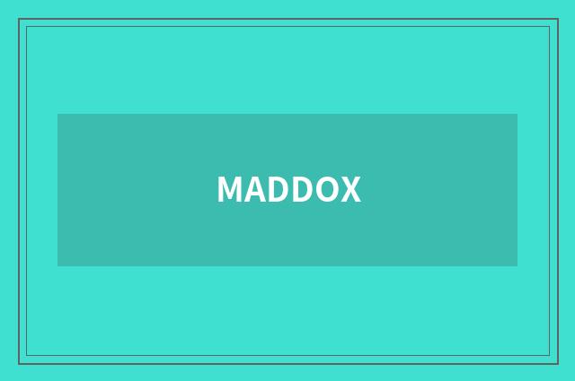 MADDOX