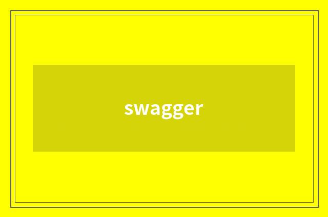 swagger