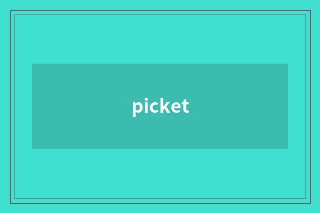 picket