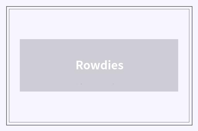 Rowdies