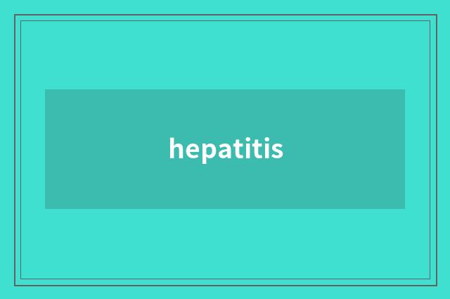 hepatitis