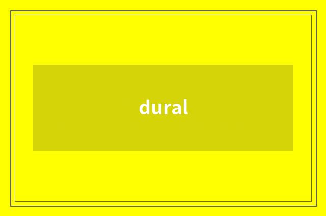 dural