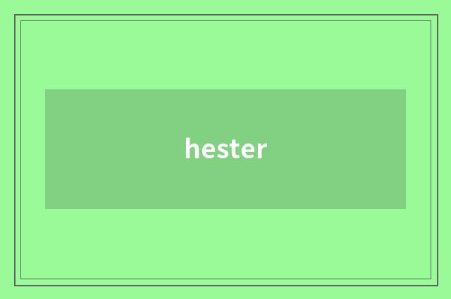 hester