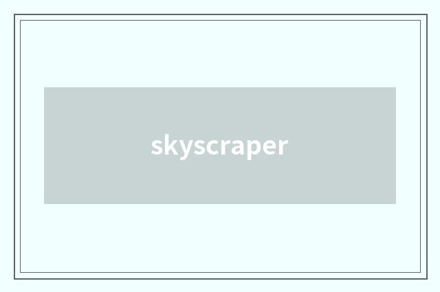 skyscraper