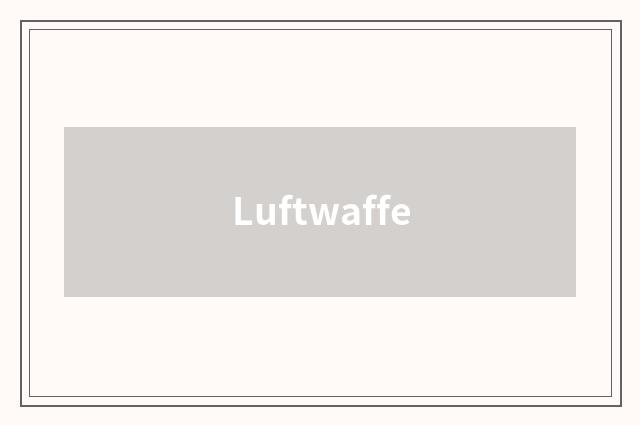 Luftwaffe
