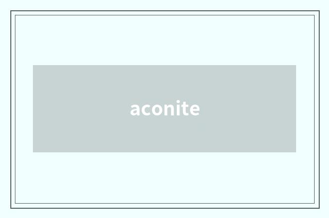 aconite