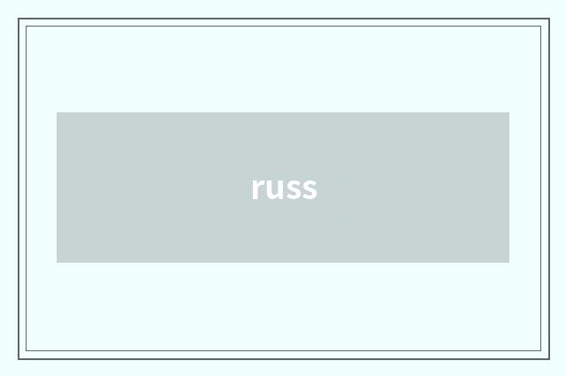 russ