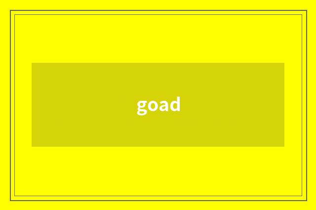 goad