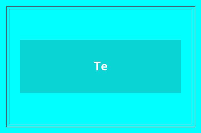 Te