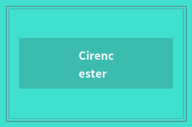 Cirencester