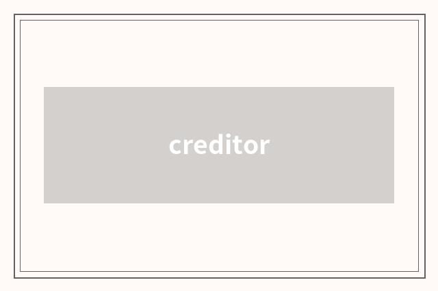 creditor