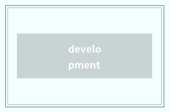 development