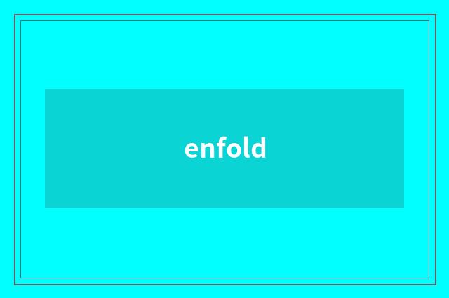 enfold