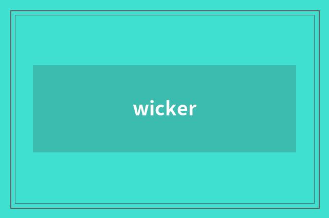 wicker