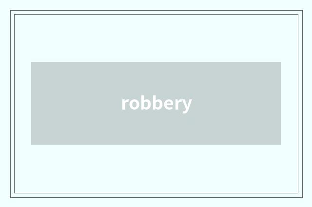 robbery