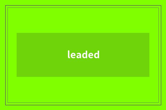 leaded