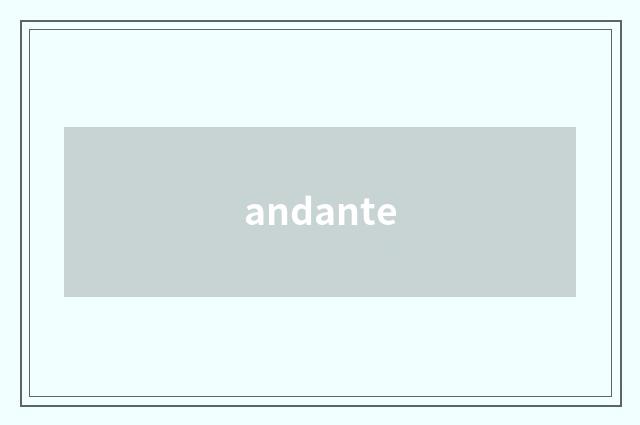 andante