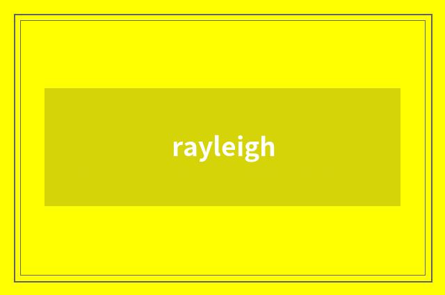 rayleigh