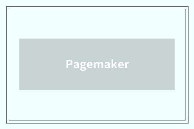 Pagemaker