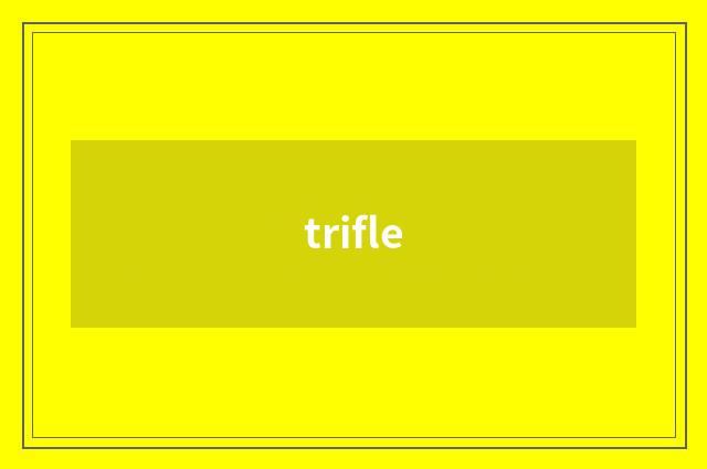 trifle