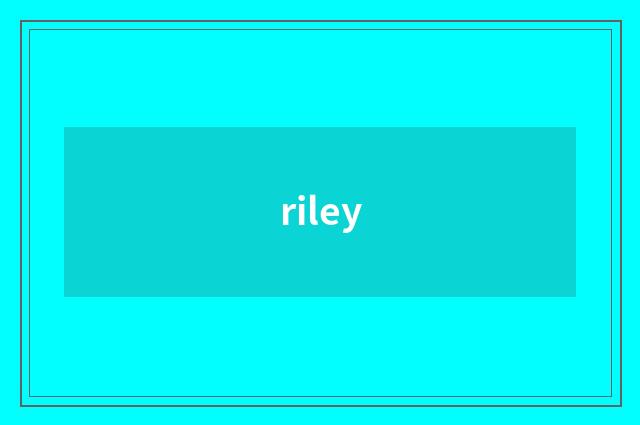 riley