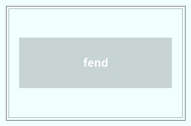 fend