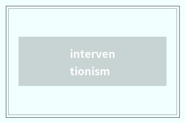 interventionism