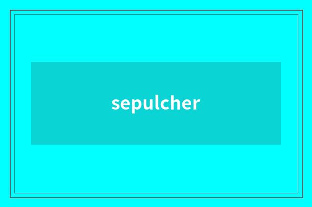 sepulcher