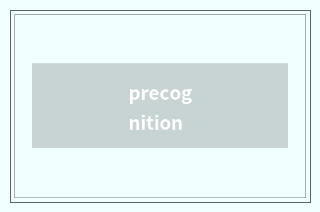 precognition