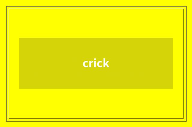 crick