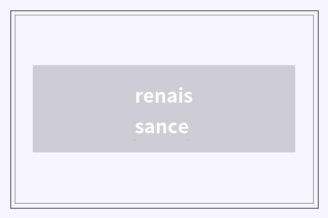 renaissance