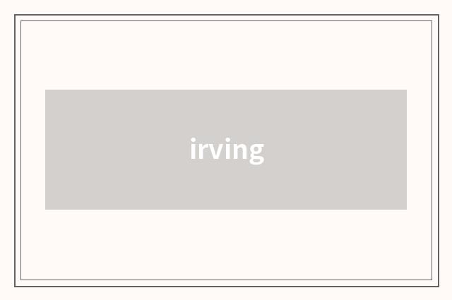 irving