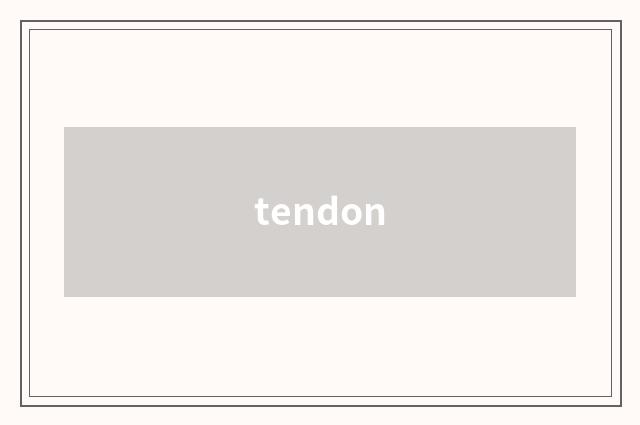 tendon