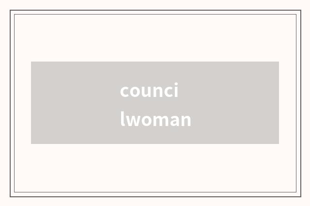 councilwoman