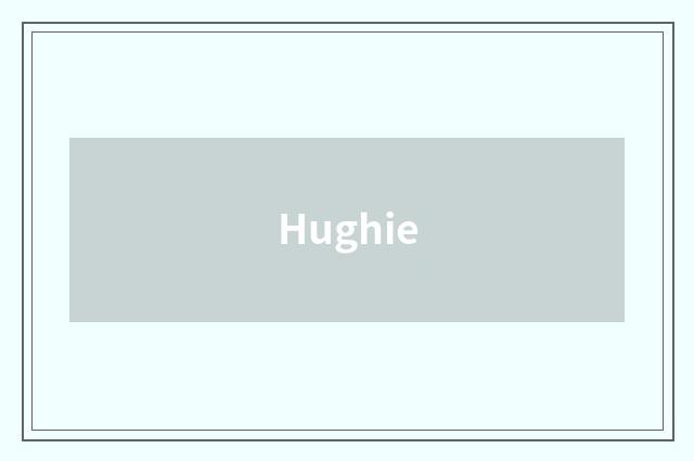 Hughie