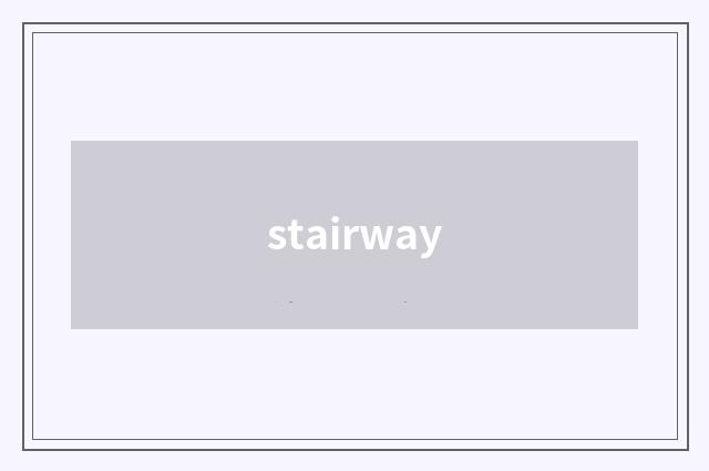 stairway