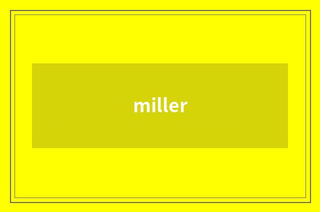 miller