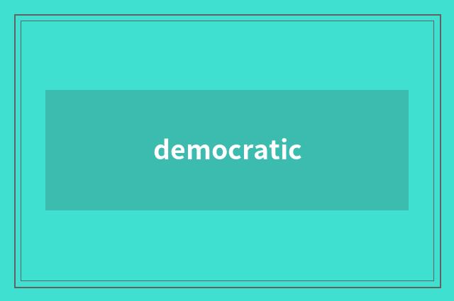 democratic