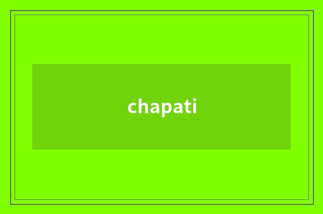 chapati