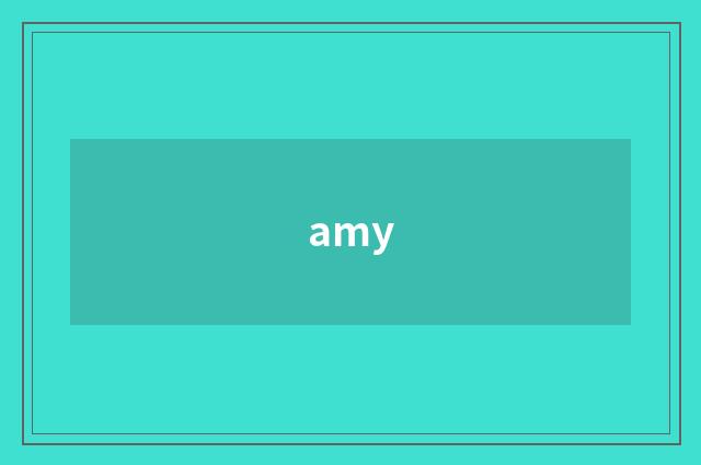 amy