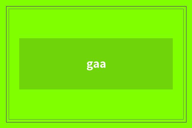 gaa