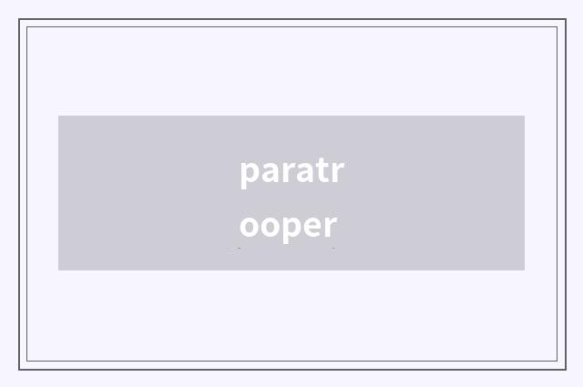 paratrooper